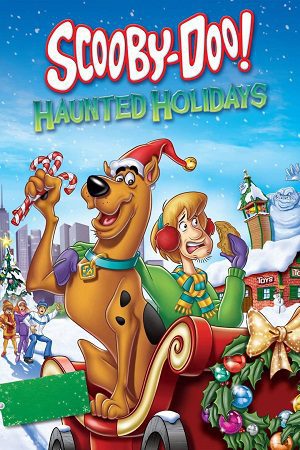 Download Scooby-Doo! Haunted Holidays (2012) Dual Audio {Hindi-English} UNCUT WEB-DL 480p [400MB] | 720p [500MB] | 1080p [2GB]