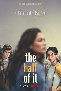 Download The Half of It (2020) Dual Audio {Hindi-English} 480p [350MB] | 720p [1GB] | 1080p [1.7GB]