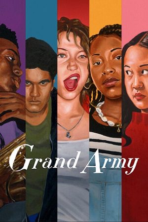 Download Grand Army (Season 1) Dual Audio {Hindi-English} Netflix Series 480p & 720p WEB-DL