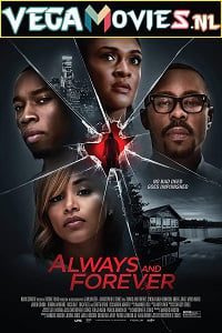 Download Always and Forever (2020) Dual Audio {Hindi-English} 480p [350MB] | 720p [900MB] | 1080p [1.8GB]