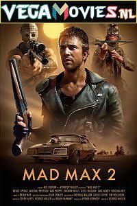 Download Mad Max 2: The Road Warrior (1981) Dual Audio {Hindi-English} 480p [300MB] | 720p [700MB] | 1080p [2GB]