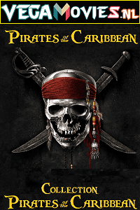 Download Pirates of the Caribbean: All Movies Collection (2003-2017) Dual Audio {Hindi + English} 480p | 720p | 1080p BluRay