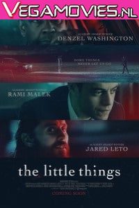 Download The Little Things (2021) English With Subtitles 480p [500MB] | 720p [1GB] | 1080p [2.2GB]