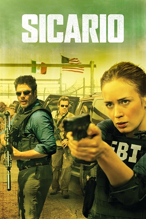 Download Sicario (2015) Dual Audio {Hindi-English} BluRay 480p [400MB] | 720p [1GB] | 1080p [2.6GB]