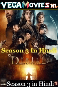 Download Dirilis: Ertugrul (Season 3) Hindi Dubbed Turkish Drama Series 720p [280MB] HDRip [S03E55 Added]
