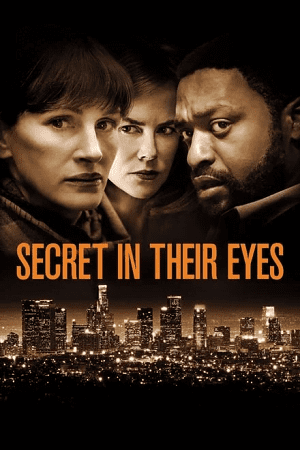 Download Secret in Their Eyes (2015) BluRay Dual Audio {Hindi-English} 480p [400MB] | 720p [920MB] | 1080p [2GB]