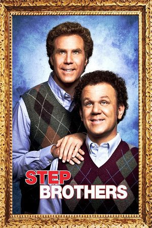Download Step Brothers (2008) Dual Audio {Hindi-English} BluRay 480p [340MB] | 720p [970MB] | 1080p [2.1GB]