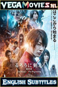 Download Rurouni Kenshin The Final (2021) English Subtitles 480p [1.3GB] | 720p [1.8GB] | 1080p [2.3GB]