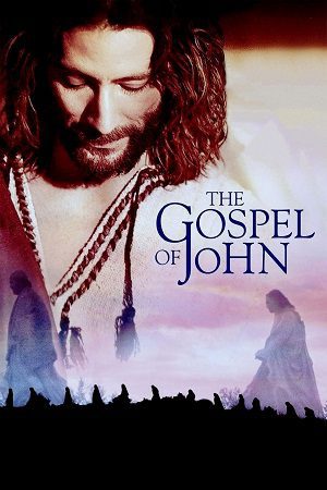 Download The Gospel Of John (2003) Dual Audio {Hindi-English} WEB-DL 480p [550MB] | 720p [1.6GB] | 1080p [3.5GB]