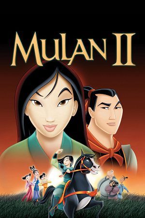 Download Mulan 2 (2004) Dual Audio {Hindi-English} BluRay 480p [350MB] | 720p [650MB] | 1080p [2GB]