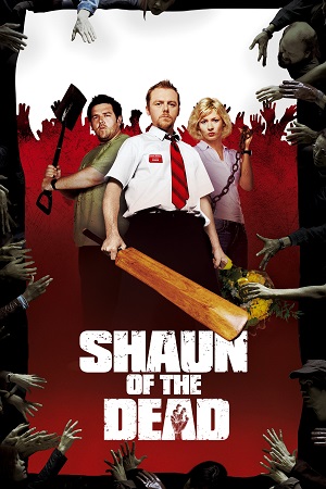 Download Shaun of the Dead (2004) Dual Audio {Hindi-English} BluRay 480p [400MB] | 720p [750MB] | 1080p [1.5GB]