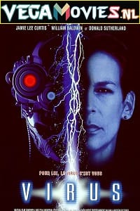 Download Virus (1999) Dual Audio [Hindi + English] WeB-DL 480p [350MB] | 720p [900MB] | 1080p [2GB]