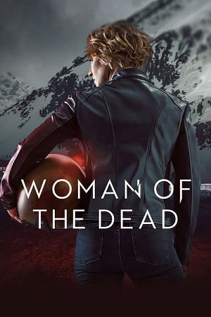 Download Woman Of The Dead (Season 1 – 2) Dual Audio {Hindi-English} 480p | 720p | 1080p WEB-DL