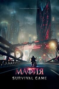 Download Mafia: Game of Survival (2016) BluRay Dual Audio {Hindi-English} 480p [330MB] | 720p [1.1GB] | 1080p [1.5GB]