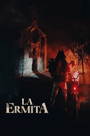 Download THE CHAPEL – La Ermita (2023) Dual Audio {Hindi-Spanish} WEB-DL 480p [370MB] | 720p [970MB] | 1080p [1.6GB]