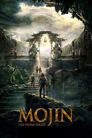 Download Mojin The Treasure Valley (2019) WEB-DL Dual Audio {Hindi-English} 480p [360MB] | 720p [1GB] | 1080p [2.3GB] Full-Movie