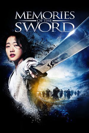 Download Memories of the Sword (2015) Dual Audio [Hindi ORG. + Korean] WeB-DL 480p [450MB] | 720p [1.2GB] | 1080p [2.6GB]