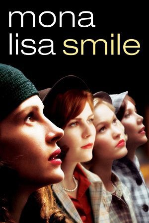 Download Mona Lisa Smile (2003) BluRay Dual Audio {Hindi-English} 480p [430MB] | 720p [1GB] | 1080p [2.5GB]