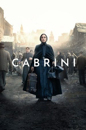 Download Cabrini (2024) {English with Subtitles} Full Movie WEB-DL 480p [420MB] | 720p [1.1GB] | 1080p [2.7GB]