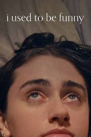 Download I Used to Be Funny (2023) {English with Subtitles} Full Movie WEB-DL 480p [400MB] | 720p [1GB] | 1080p [2.2GB]