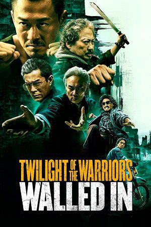 Download Twilight of the Warriors: Walled In (2024) BluRay Hindi Dubbed (DD5.1) 480p [580MB] | 720p [1.3GB] | 1080p [2.7GB]