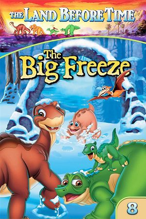 Download The Land Before Time VIII The Big Freeze (2001) {English with Subtitles} Full Movie WEB-DL 480p [300MB] | 720p [600MB] | 1080p [1.5GB]