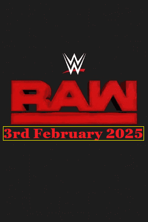 Download WWE Monday Night Raw (3rd February 2025) Hindi | English Full WWE Show 480p 720p 1080p WEB-DL