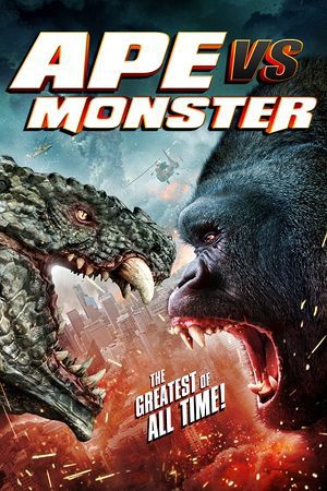 Download Ape vs. Monster (2021) Blu-Ray Dual Audio {Hindi-English} 480p [300MB] | 720p [850MB] | 1080p [1.9GB]
