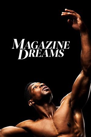Download Magazine Dreams (2023) {English with Subtitles} Full Movie WEB-DL 480p [350MB] | 720p [1GB] | 1080p [2.3GB]