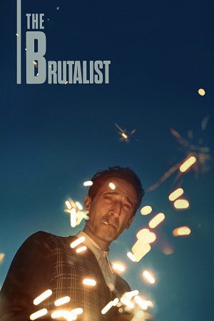 Download The Brutalist (2024) Dual Audio {Hindi-English} Web-DL 480p [650MB] | 720p [1.8GB] | 1080p [4.2GB]