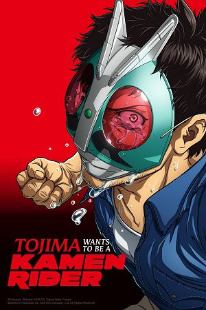 Download Tojima Wants to Be a Kamen Rider (2025) Season 1 [S01E24 – Added] Multi-Audio {Hindi-English-Japanese} Anime Series 480p | 720p | 1080p WEB-DL