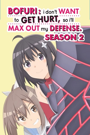 Download Bofuri: I Don’t Want to Get Hurt, So I’ll Max Out My Defense (Season 1 & 2) [S02 – E06 Added] {Hindi-English-Japanese} Series 480p 720p & 1080p Blu-Ray