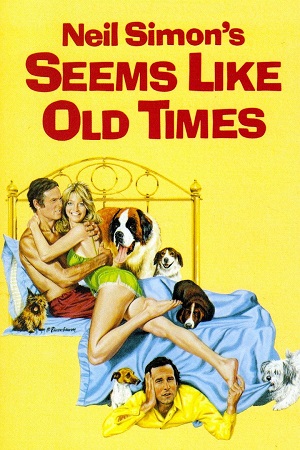 Download Seems Like Old Times (1980) Dual Audio {Hindi-English} BluRay 480p [400MB] | 720p [1.2GB] | 1080p [2.3GB]