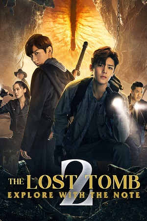 Download The Lost Tomb (Season 1 – 2) Hindi ORG Dubbed C-Drama Series 480p 720p & 1080p WEB-DL