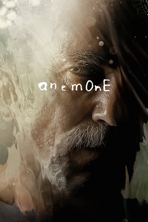 Download Anemone (2025) WEB-Rip Dual Audio {Hindi-English} 480p [420MB] | 720p [1.1GB] | 1080p [2.5GB]