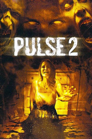 Download Pulse 2: Afterlife (2008) BluRay Dual Audio {Hindi-English} 480p [310MB] | 720p [880MB] | 1080p [1.9GB]