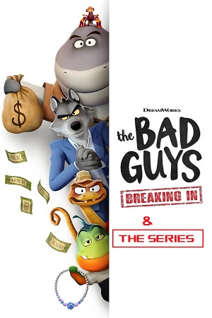 Download The Bad Guys: Breaking In / The Bad Guys: The Series (Season 1 – 2) Dual-Audio {Hindi-English} NetFlix-Series 480p | 720p | 1080p WEB-DL